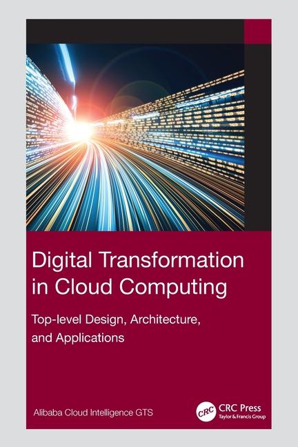 Knjiga Digital Transformation in Cloud Computing Alibaba Cloud Intelligence GTS