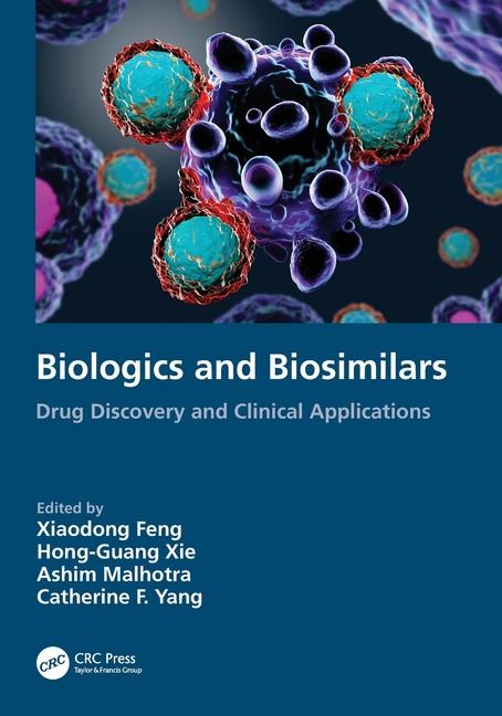 Buch Biologics and Biosimilars Catherine F. Yang