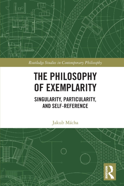 Knjiga The Philosophy of Exemplarity Macha