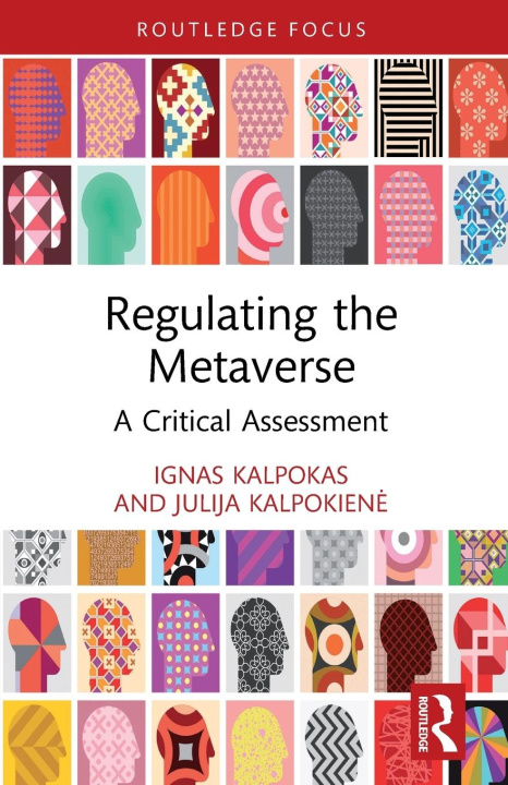 Könyv Regulating the Metaverse Kalpokas