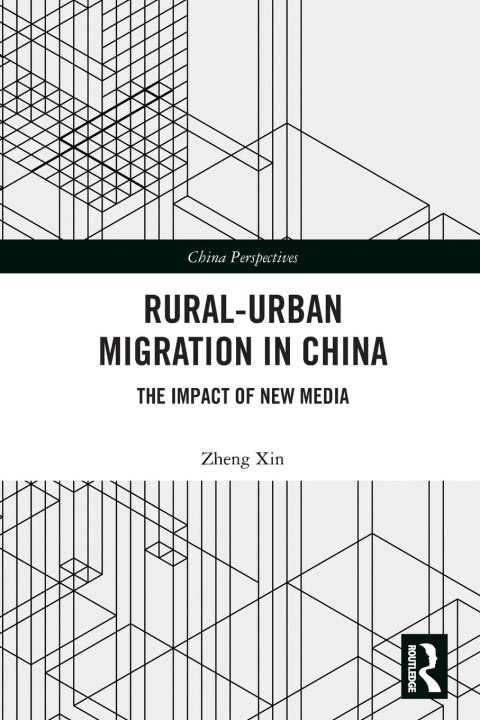 Knjiga Rural-Urban Migration in China Zheng Xin
