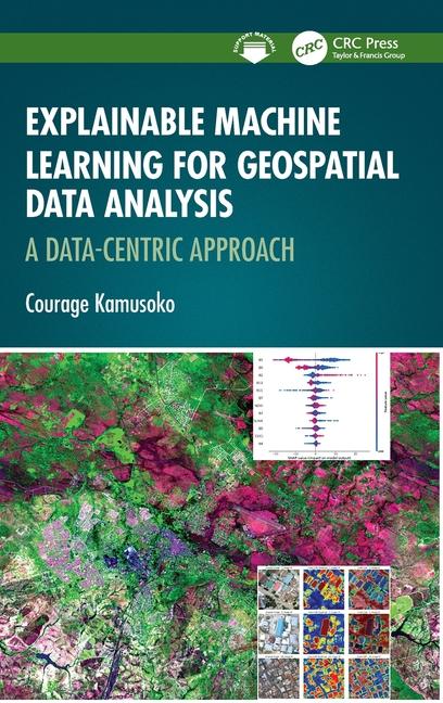 Βιβλίο Explainable Machine Learning for Geospatial Data Analysis Kamusoko