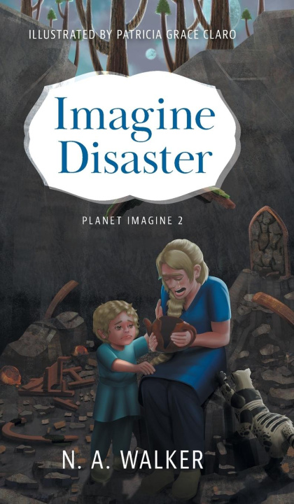 Knjiga Imagine Disaster N. A. Walker