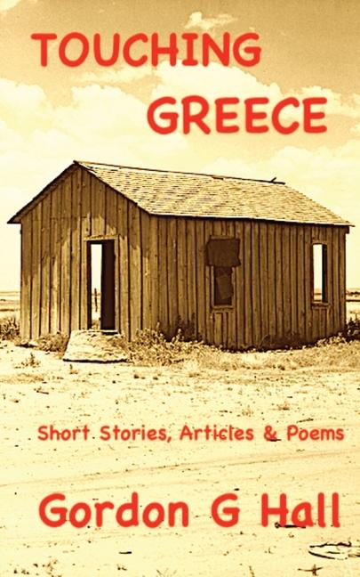Knjiga Touching Greece Gordon G Hall