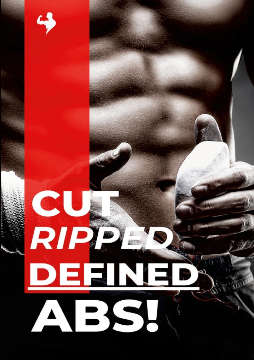 Libro Cut, Ripped, Defined Abs! Vincent Burke