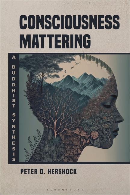 Knjiga Consciousness Mattering Hershock
