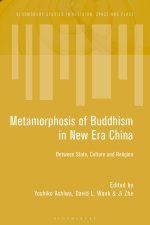 The Metamorphosis of Buddhism in New Era China