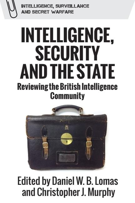 Книга Intelligence, Security and the State Christopher J Murphy