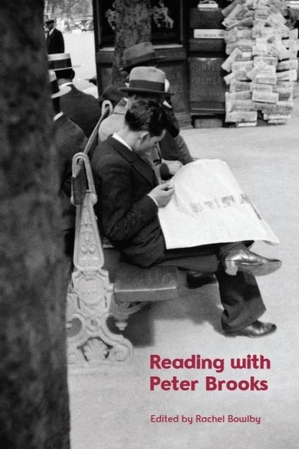 Βιβλίο Reading with Peter Brooks Rachel Bowlby