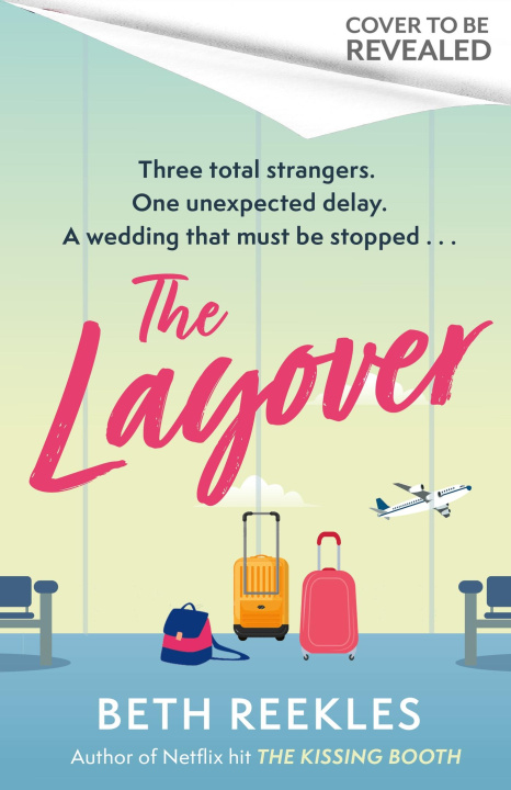 Książka The Layover Beth Reekles