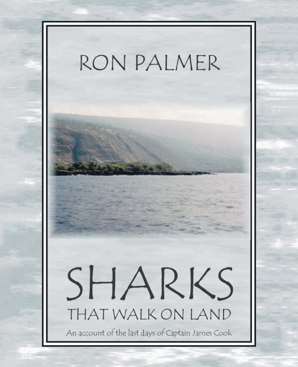 Knjiga Sharks That Walk On Land Ron Palmer