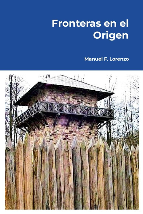 Livro Fronteras en el origen Manuel Fernández Lorenzo