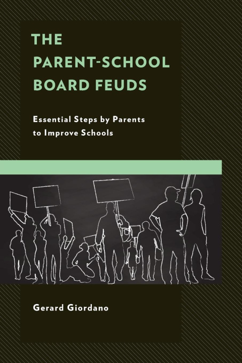 Boek The Parent-School Board Feuds Gerard Giordano