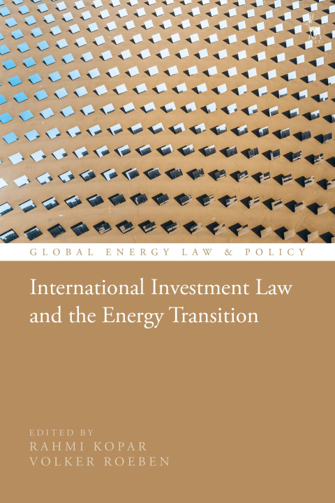 Kniha International Investment Law and the Energy Transition Peter D Cameron