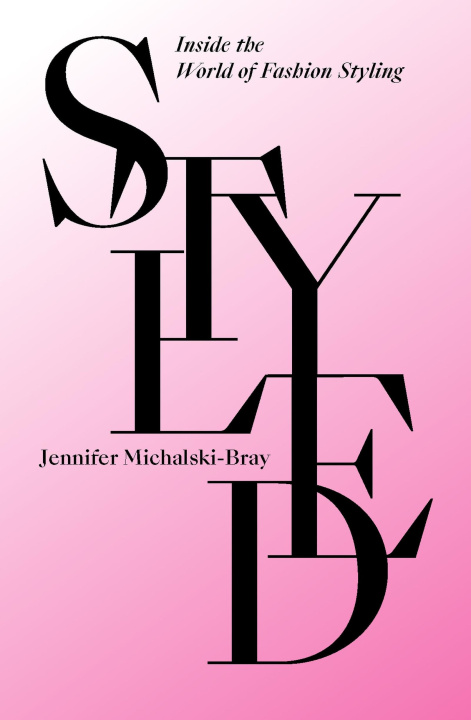 Książka Styled MICHALSKI-BRAY JENNI