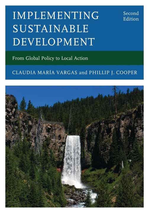 Knjiga Implementing Sustainable Development Phillip J Cooper