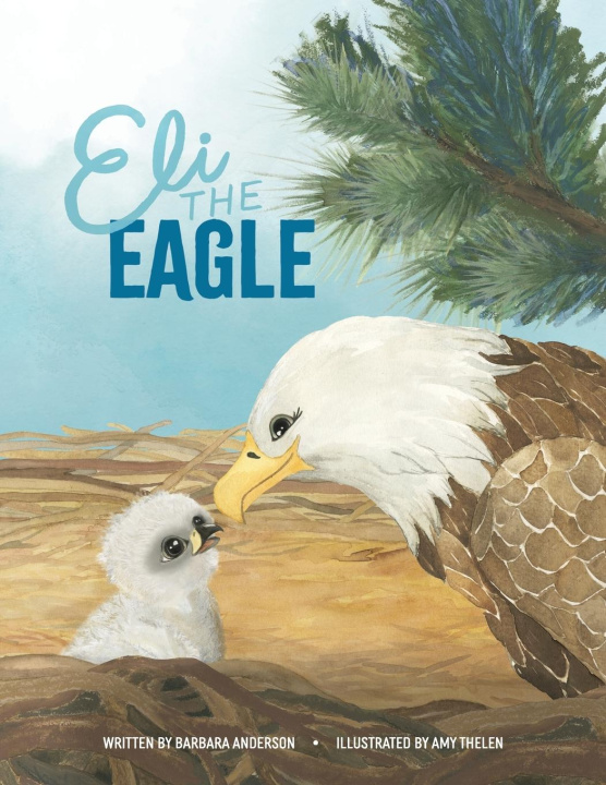 Book Eli the Eagle Amy Thelen