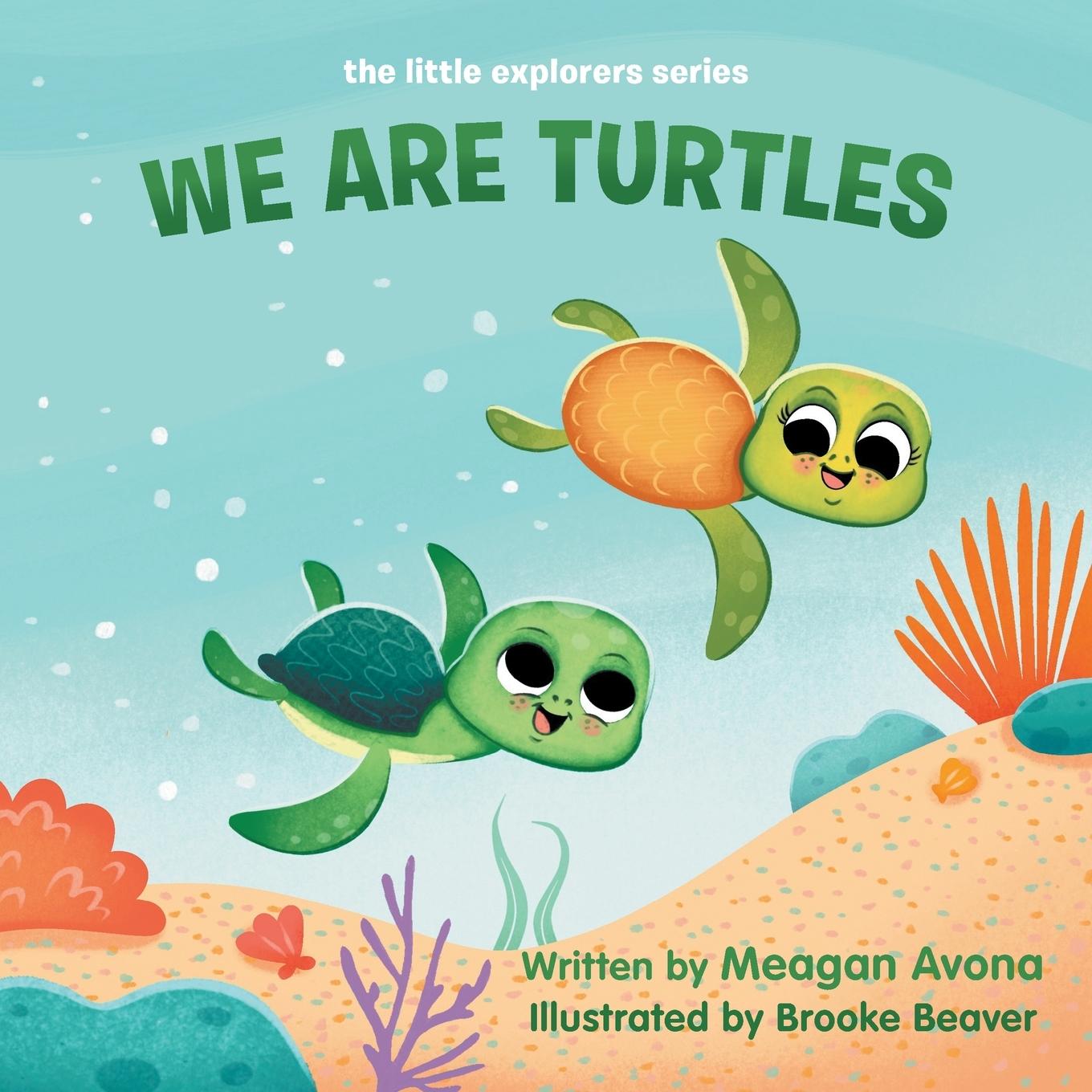 Knjiga We Are Turtles Meagan Avona