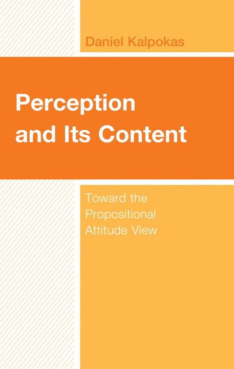 Buch Perception and Its Content Daniel Kalpokas