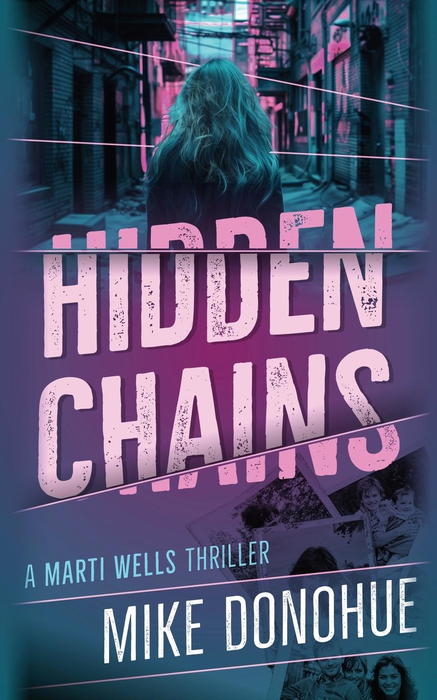 Knjiga Hidden Chains Mike Donohue