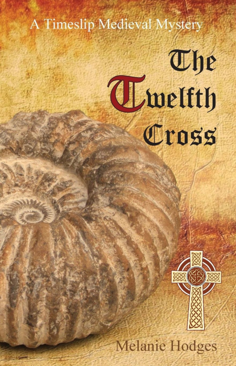 Knjiga The Twelfth Cross Melanie Hodges