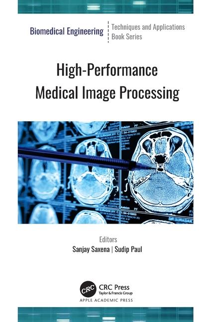 Książka High-Performance Medical Image Processing Sudip Paul