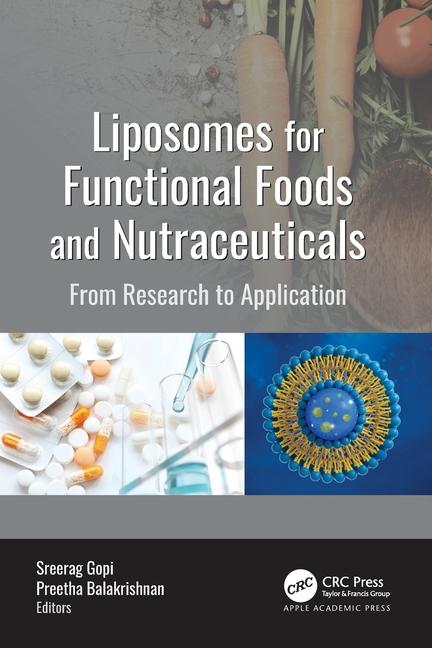 Knjiga Liposomes for Functional Foods and Nutraceuticals Sreerag Gopi