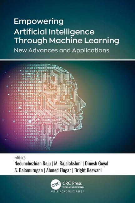 Book Empowering Artificial Intelligence Through Machine Learning Bright Kesawn