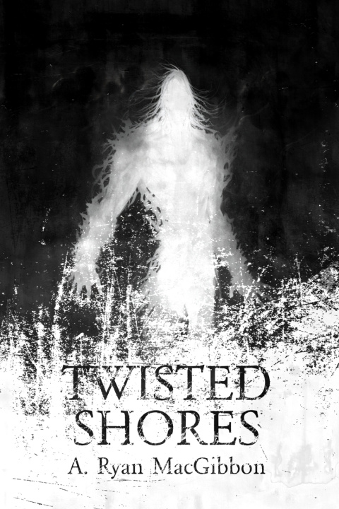 Knjiga Twisted Shores Angus Ryan MacGibbon