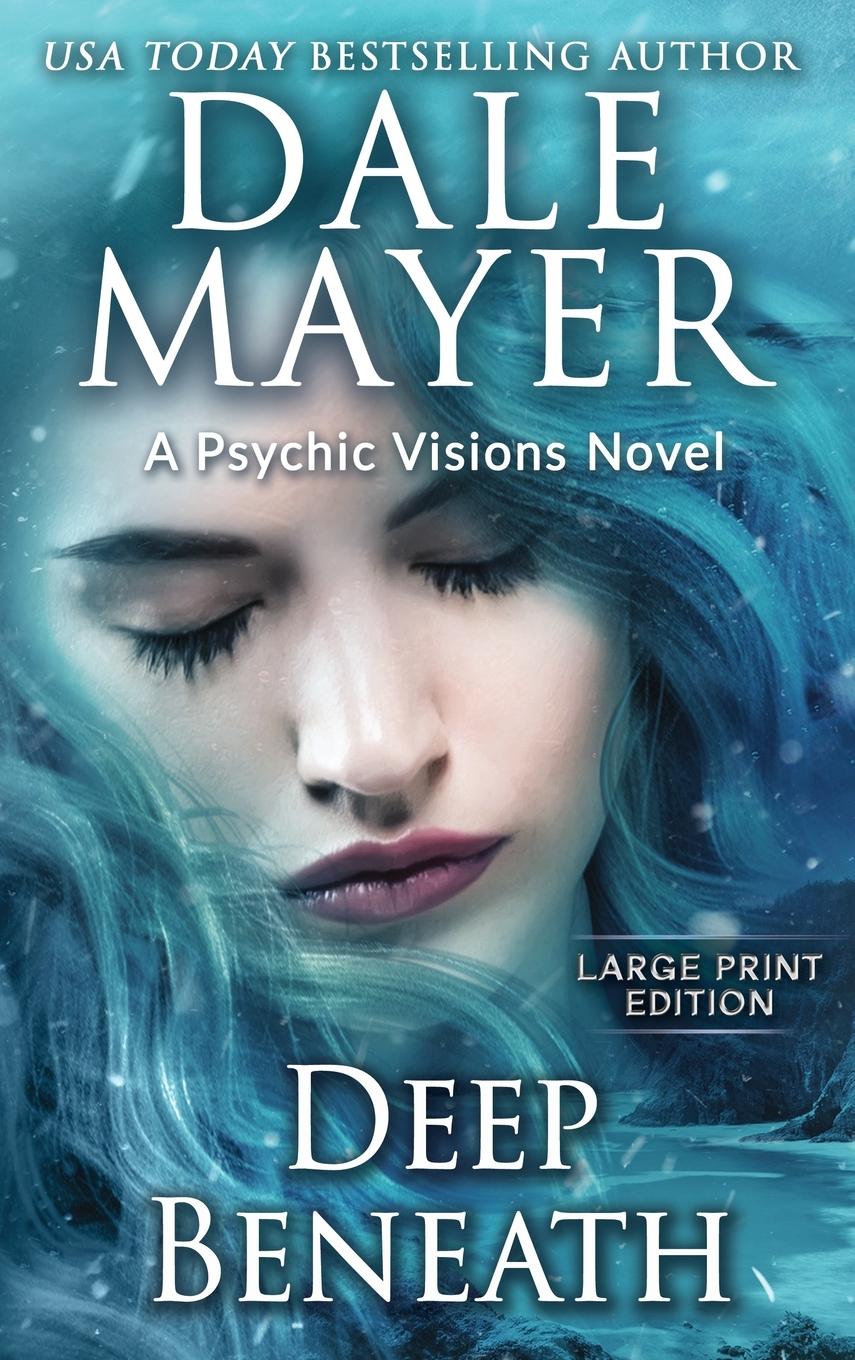 Knjiga Deep Beneath Dale Mayer
