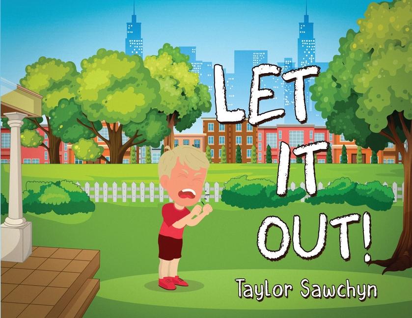 Knjiga Let It Out! Taylor Sawchyn