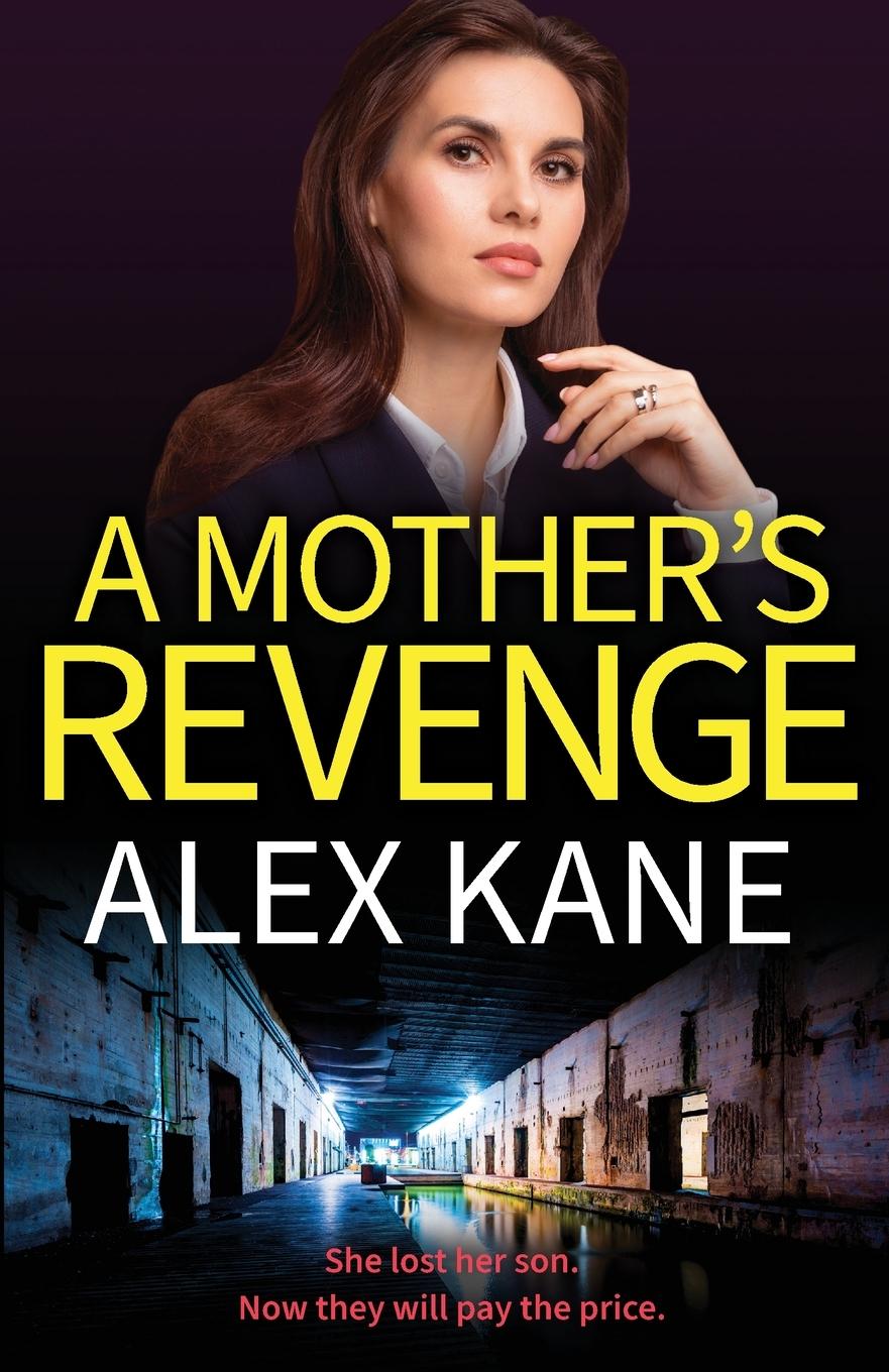 Knjiga A Mother's Revenge Alex Kane