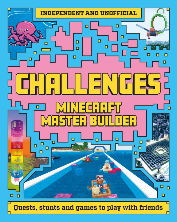 Knjiga Minecraft Master Builder Challenges Welbeck Children's Books