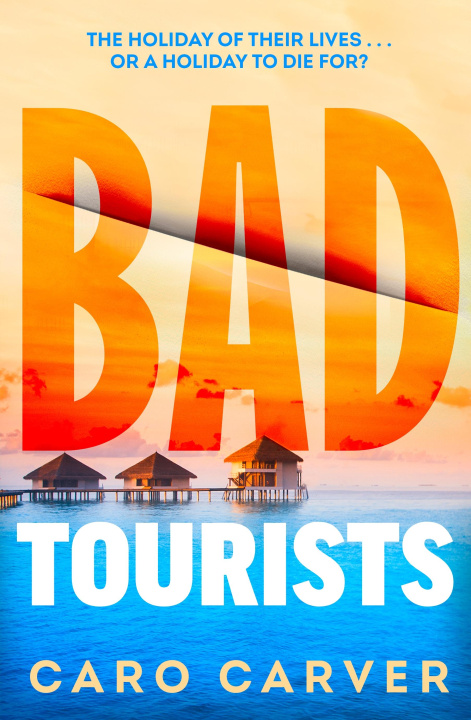 Książka Bad Tourists Caro Carver