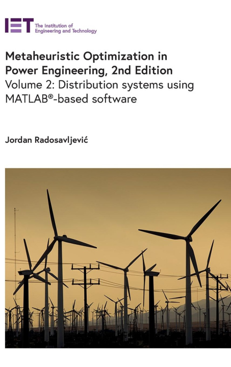 Knjiga Metaheuristic Optimization in Power Engineering Jordan Radosavljević