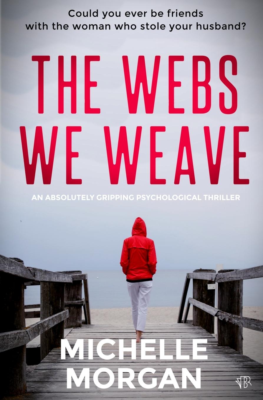 Buch The Webs We Weave Michelle Morgan