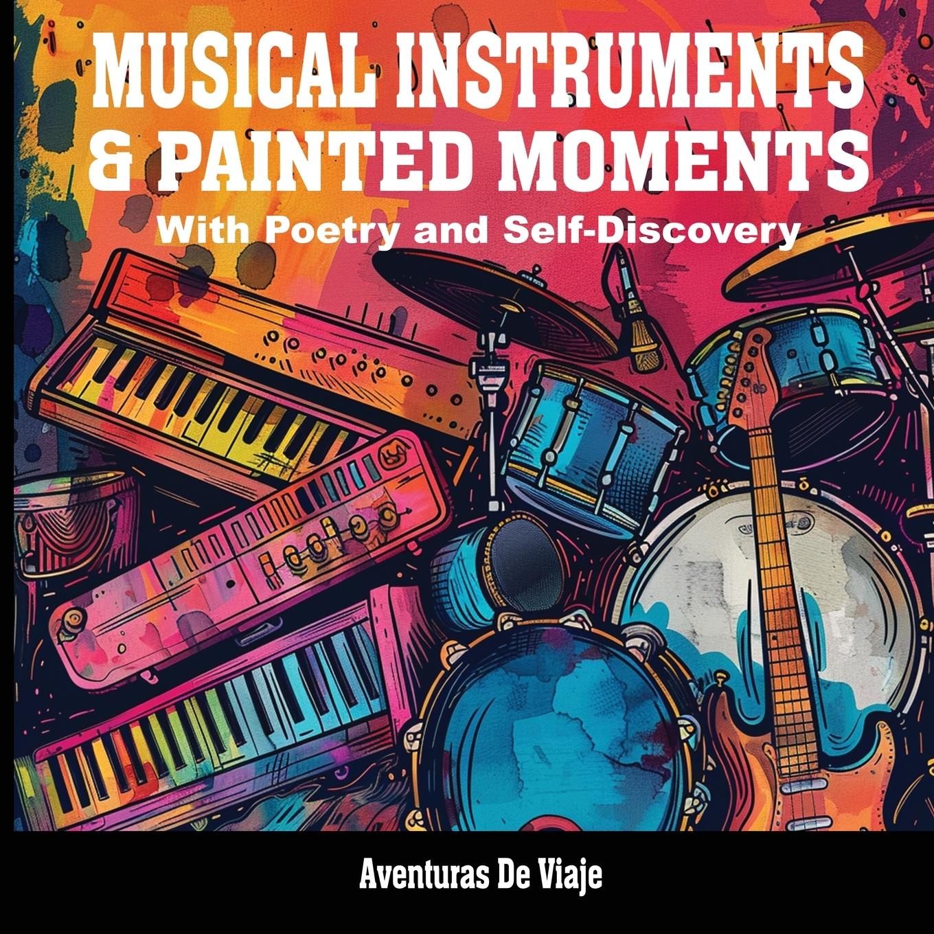 Carte Musical Instruments & Painted Moments Aventuras De Viaje