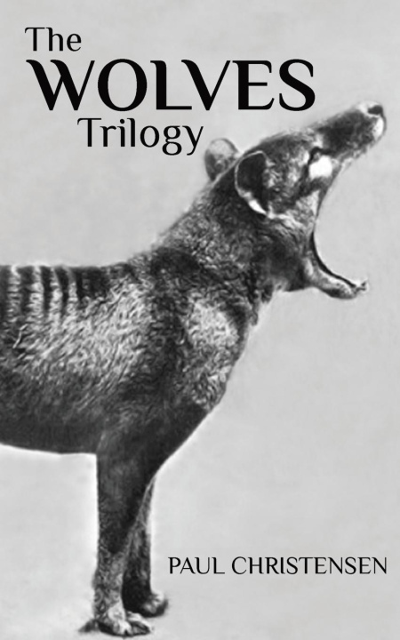 Book The Wolves Trilogy Paul Christensen