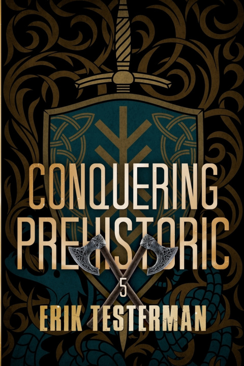 Buch Conquering Prehistoric Erik Testerman