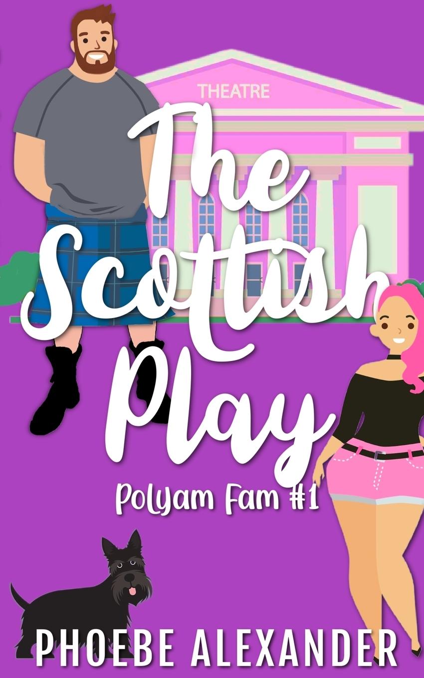 Kniha The Scottish Play Phoebe Alexander