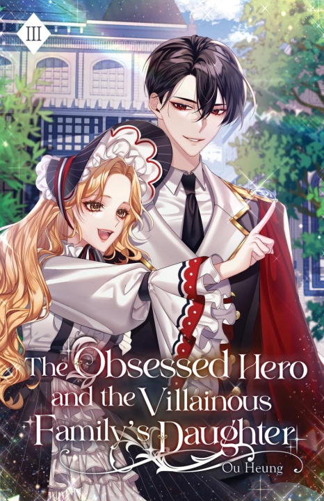 Libro The Obsessed Hero and the Villainous Family's Daughter 