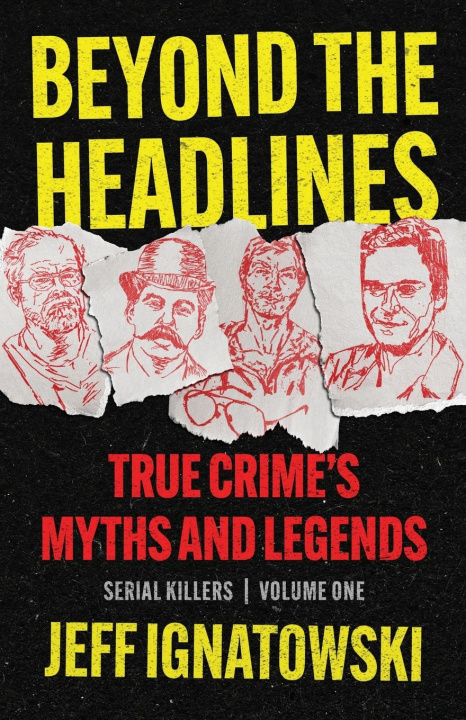 Book BEYOND THE HEADLINES Jeff Ignatowski