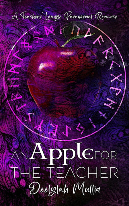 Knjiga An Apple for the Teacher Deelylah Mullin