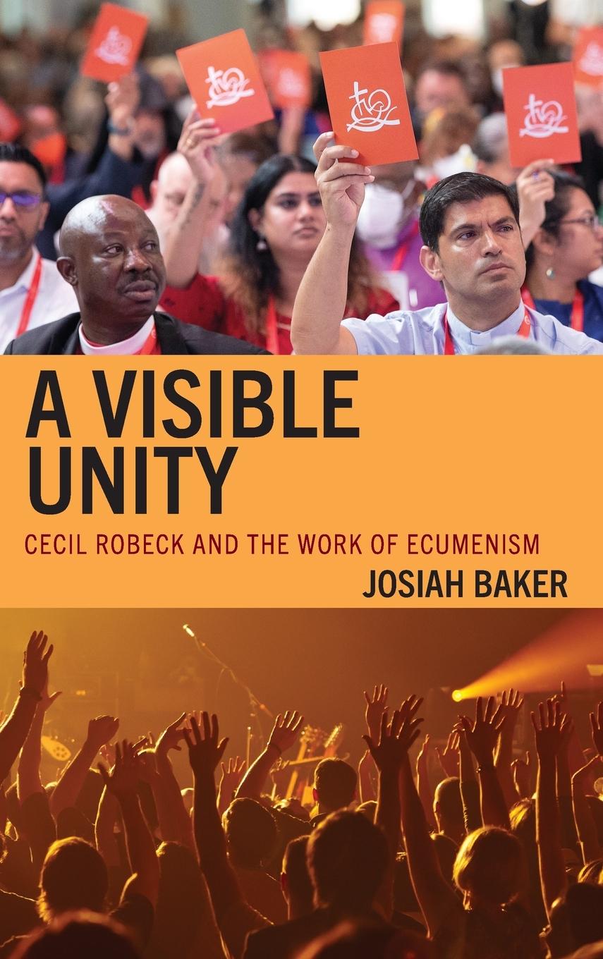 Könyv A Visible Unity Josiah Baker
