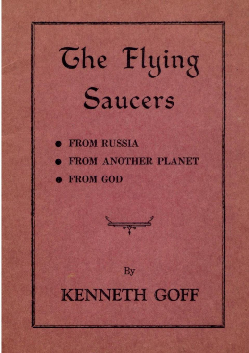 Kniha The Flying Saucers Kenneth Goff