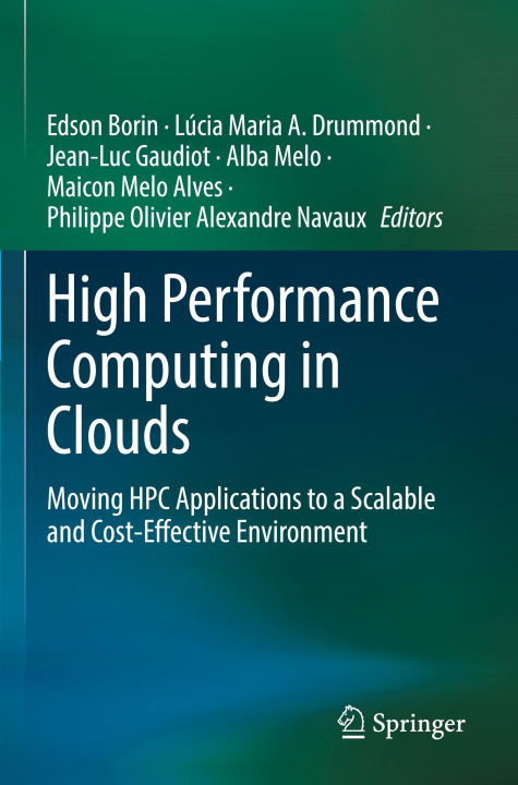 Book High Performance Computing in Clouds Lúcia Maria A. Drummond