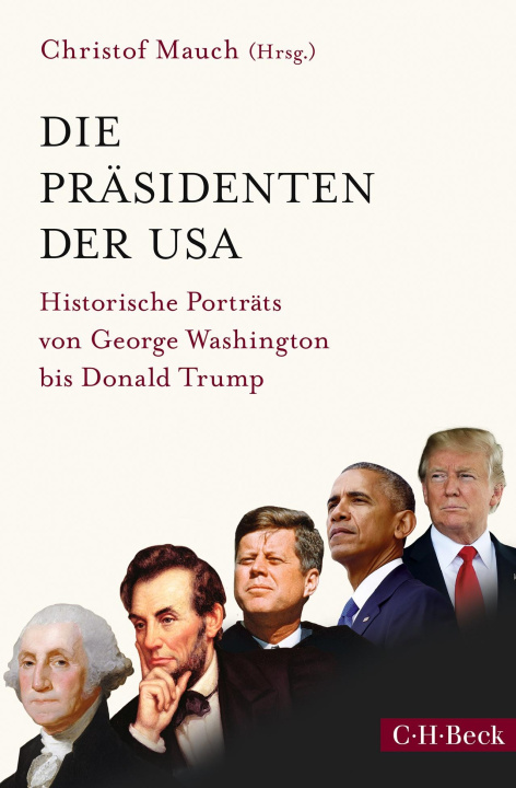 Buch Die Präsidenten der USA Christof Mauch