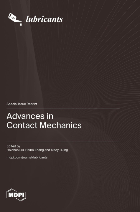Book Advances in Contact Mechanics Haichao Liu
