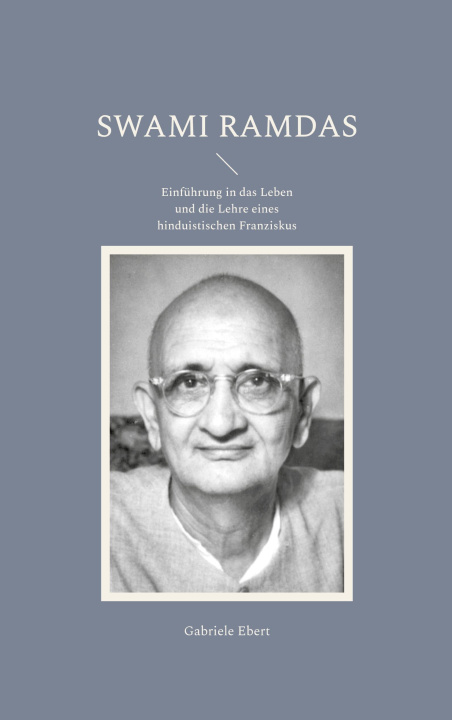 Buch Swami Ramdas Gabriele Ebert