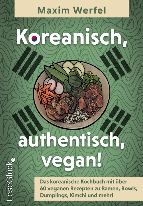 Kniha Koreanisch, authentisch, vegan! LeseGlück